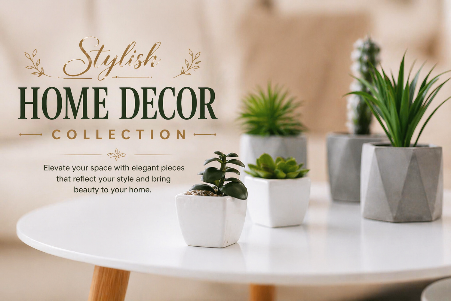 Stylish Home Decor Collection